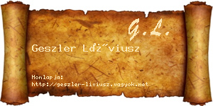 Geszler Líviusz névjegykártya